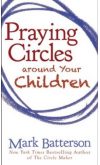 Praying Circles around your Children